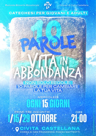 Vita in abbondanza, non solo regole: 10 parole per cambiare la tua vita 29/10/2025